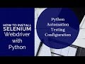 How install Selenium Webdriver with python || Selenium Webdriver with Python|| Python selenium