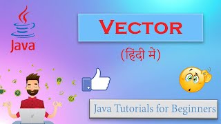 #72 | Vector in Java (Hindi) | ArrayList vs Vector | Which is better and Why? | With example