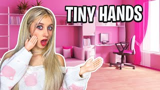 TINY HANDS FOR A DAY CHALLENGE |Elliana Walmsley