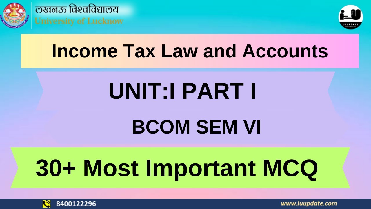 Income Tax Law And Accounts| B.com|Unit I|Most Important Question|# ...