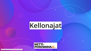 Englanti: Kellonajat (perusopetus)