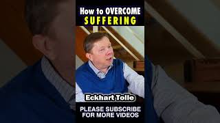 How To End Suffering - Eckhart Tolle | Depression and Anxiety #ekharttolle #anxiety #motivation