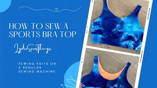 How to sew a sports bra top / How to burrito roll