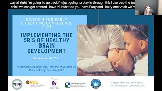 Implementing the 5R’s of Healthy Brain Development - DEC Conference - September 2021