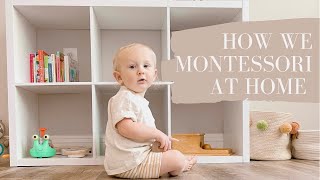 HOW WE MONTESSORI AT HOME | Practical and Affordable