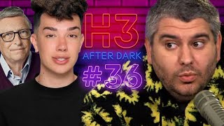 James Charles Is Being Sued & Bill Gates Calls In - H3 After Dark # 36