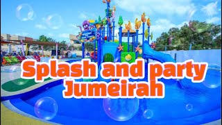 Splash and party water park in Dubai | Kids water park in Dubai | Cheapest water park in Dubai