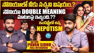 Actor Pavan Sidhu Exclusive Full Interview | Anchor Shiva | Soniya Singh | iDream Media