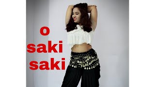 O SAKI SAKI | Batla House | Nora Fatehi | Neha Kakkar | DANCE COVER BY  SAMPADA CHAVAN
