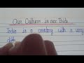 Our culture is our pride || essay on our culture is our pride