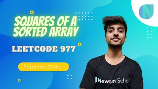 Squares of a Sorted Array || Leetcode 977