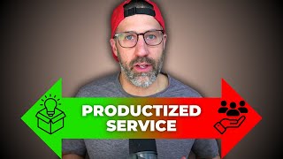 A Better Way To Think About Productized Services