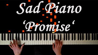 Sad Piano Music 'Promise'