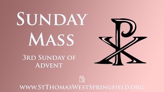 Sunday Mass December 15, 2024