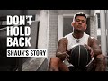 Don't Hold Back Episode 2: Shaun Pelayo - Identity & career change