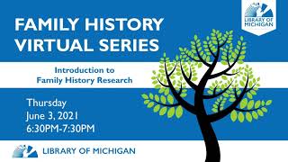 Family History Virtual Series: Introduction to Family History Research with Adam Oster