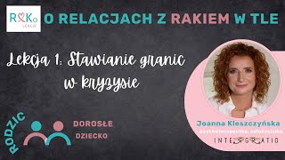 RAK-o-Lekcja 1: Stawianie granic w kryzysie.