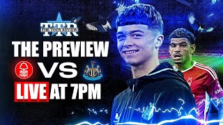 Nottingham Forest v Newcastle United | The Preview