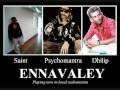 eNNAVALEY - dHILIP vARMAN, pSYCHOmANTRA, sAINT (tfc), & tHILA - sINGLES.mp4