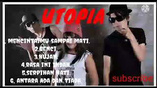 UTOPIA || full album.mencintaimu sampai mati: