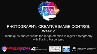 Photography Creative Image Control Master Class Week 2