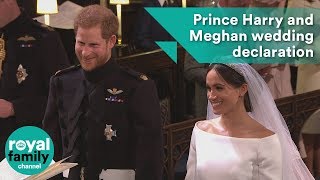Prince Harry and Meghan Markle wedding declaration