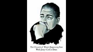 The Church Of What's Happening Now with Joey Diaz #61