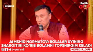 KULDUR GUP - JAMSHID NORMATOV: BOLALAR UYINING SHAROITINI KO’RIB BOLAMNI TOPSHIRGIM KELADI