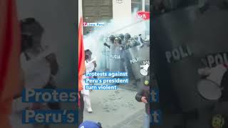 Protests Against Peru’s President Turn Violent #shorts