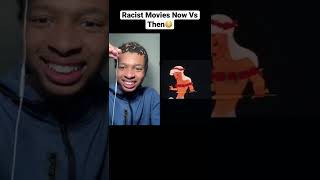 Racist Movies Now Vs Then😳 #shorts