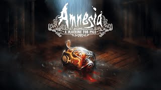 Amnesia: A Machine For Pigs - Teaser