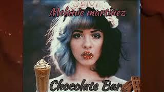 Melanie martinez- CHOCOLATE BAR (official Audio)