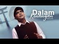 Ezad Lazim - Dalam Kenangan (Official Music Video)