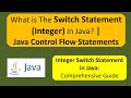 What is The Switch Statement (Integer) in Java? | Java Control Flow Statements | Java Tutorial