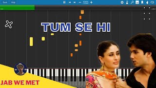Tum Se Hi Piano Tutorial | Jab We Met | Shahid Kapoor | Kareena Kapoor | Bollywood | Rishabh D A