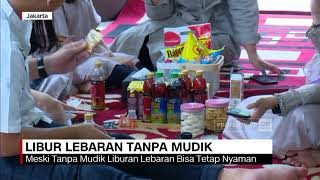 Libur Lebaran Tanpa Mudik