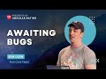 Awaiting Bugs w/ Ben Lesh