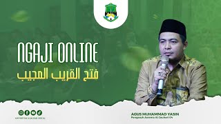 PENGAJIAN KITAB FATHUL QORIB | OLEH : AGUS MUHAMMAD YASIN | SENIN, 11 NOVEMBER 2024