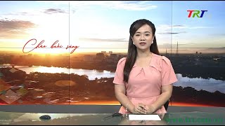 Huế ngày mới 28/04/2024 (Chủ nhật)