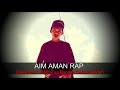 Aim Aman Rap Disstrack 🎶 Forr Mc tua Bangka  ( Official Video Music )