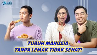 Kenali Fungsi dan Manfaat Baik Lemak Bagi Tubuh  || KamuSehat Bersama dr. Santi