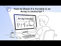 How to Check if a Variable is an Array in JavaScript