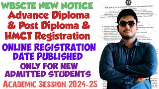 WBSCTE New Notice | Advance Diploma, Post Graduation Diploma, DVOC, HMCT Courses Online Registration