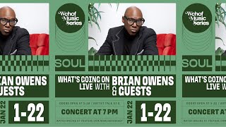 WCHOF Music Series: What's Going On Live with Brian Owens and Friends