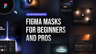 Figma Masks - In-Depth Explanation for Beginners and Pros