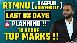 Last 03 Days Planning|RTMNU|Nagpur University|Pradeep Giri Sir