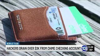 Hackers drain over $3K from Chime checking account
