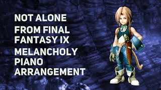 TPR - Not Alone / You're Not Alone - A Melancholy Tribute To Final Fantasy IX