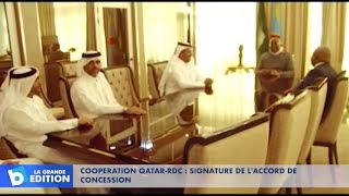 Coopération Qatar-RDC: Signature de l’accord de concession