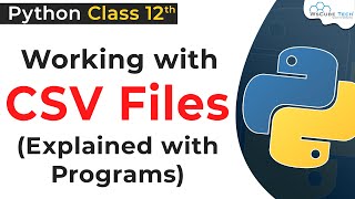 CSV Files in Python Class 12 | CSV File Program in python | Computer Science with Python Class 12